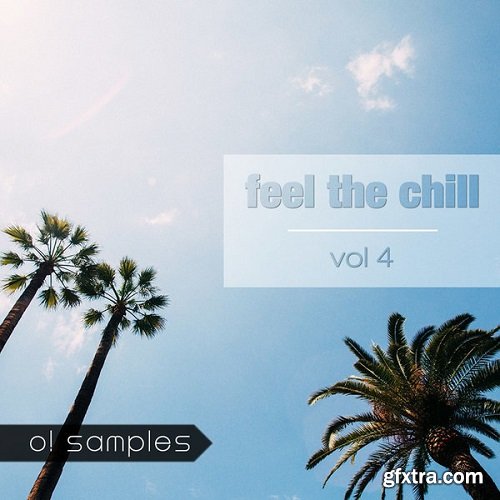 O! Samples Feel The Chill Vol 4 WAV MiDi-MAGNETRiXX