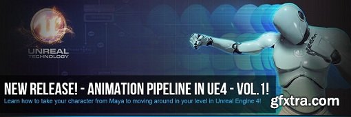 Animation Pipeline in UE4 Volume 1