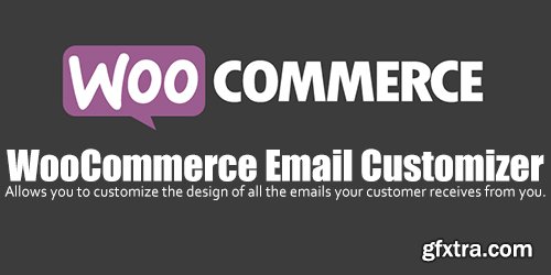 WooCommerce - Email Customizer v1.1.6