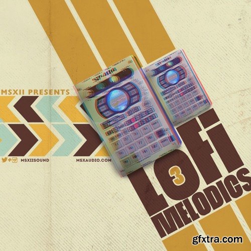 MSXII Sound Design Lo-Fi Melodics 3 WAV-DISCOVER