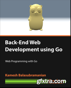 Back-End Web Development using Go