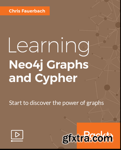 Learning Neo4j Graphs and Cypher