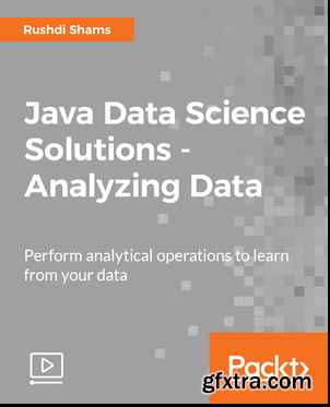 Java Data Science Solutions - Analyzing Data