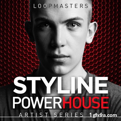 Loopmasters Styline Power House MULTiFORMAT-FANTASTiC