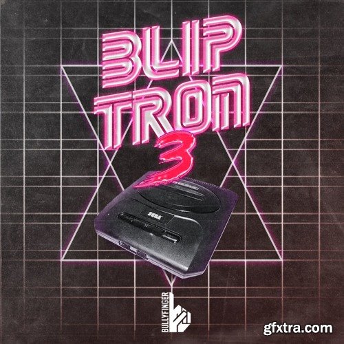 Bullyfinger Bliptron Vol 3 WAV-DISCOVER