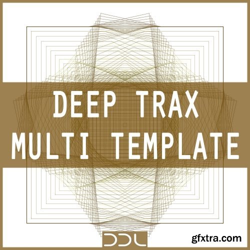 Deep Data Loops Deep Trax Multi Template For Ableton Live-FANTASTiC