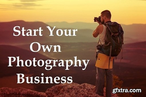 How To Start A Photography Business