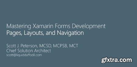 Mastering Xamarin.Forms Development, Part 1: Pages, Layout, and Navigation