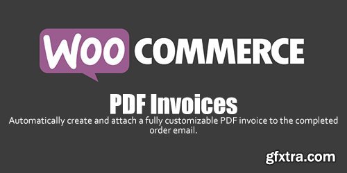 WooCommerce - PDF Invoices v3.7.4