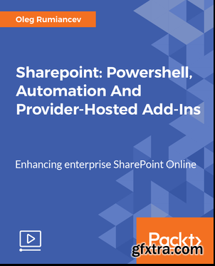 Sharepoint: Powershell, Automation And Provider-Hosted Add-Ins