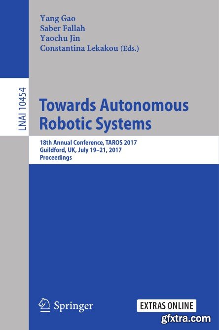 Towards Autonomous Robotic Systems