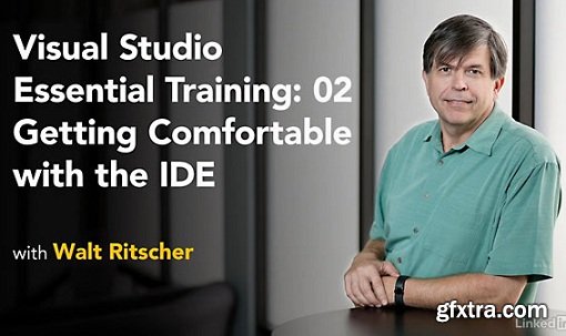 Visual Studio 2015 Essential Training: 02 Getting Comfortable with the IDE (updated Jul 21, 2017)