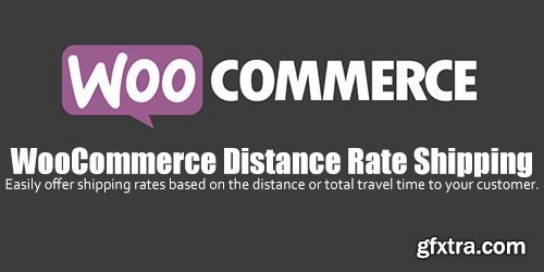 WooCommerce - Distance Rate Shipping v1.0.7