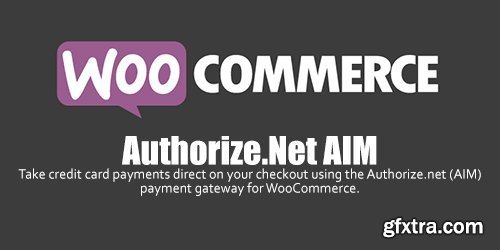 WooCommerce - Authorize.Net AIM v3.11.3