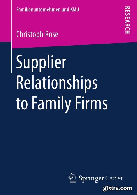 Supplier Relationships to Family Firms