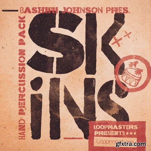 Loopmasters Bashiri Johnson Skins MULTiFORMAT-FANTASTiC