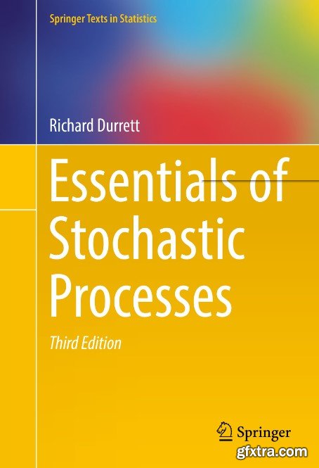 Essentials of Stochastic Processes, Third Edition