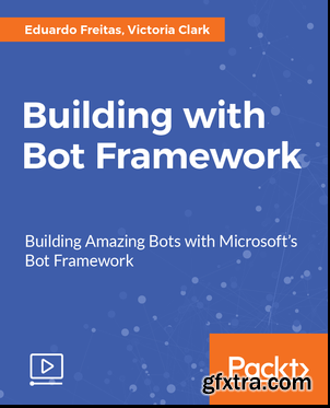 Building with Bot Framework