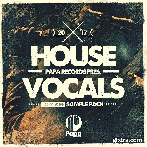 Loopmasters Papa Records House Vocals WAV REX-LiRS