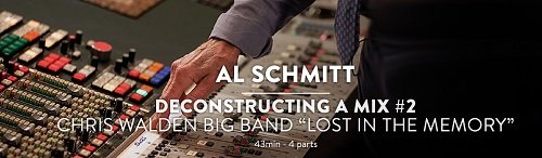 MixWithTheMasters Deconstructing A Mix 2 Al Schmitt TUTORiAL-DECiBEL