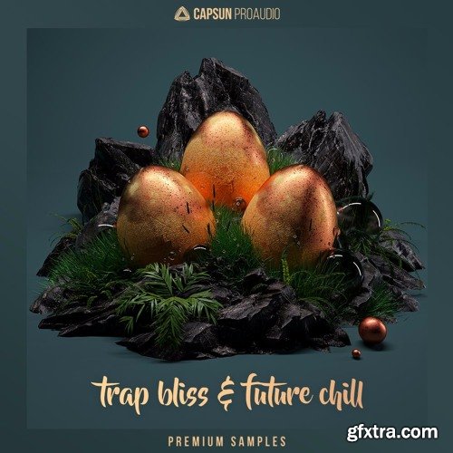 CAPSUN ProAudio Trap Bliss and Future Chill WAV REX-FANTASTiC