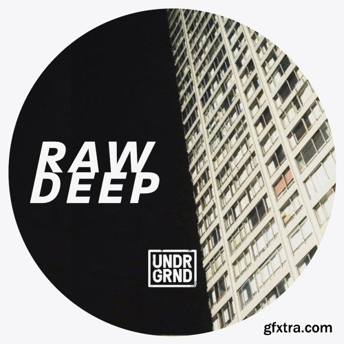 UNDRGRND Sounds Raw Deep WAV MiDi-FANTASTiC