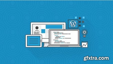 Build Professional Wordpress Websites as a Complete Beginner