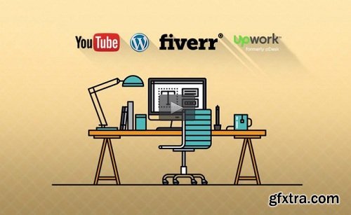 Freelancing with YouTube, WordPress, Upwork, and Fiverr!