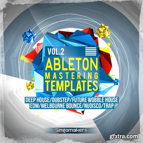 Singomakers Ableton Mastering Templates Vol 2-FANTASTiC