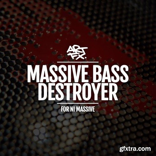 ARTFX Massive Bass Destroyer Vol 1 For NATiVE iNSTRUMENTS MASSiVE-DISCOVER