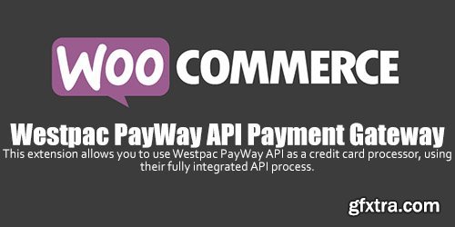 WooCommerce - Westpac PayWay API Payment Gateway v1.3.2