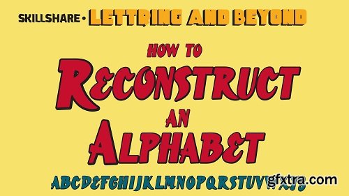 Lettering & beyond: How to reconstruct an alphabet