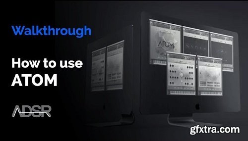 ADSR Sounds Getting Started with ATOM TUTORiAL-SYNTHiC4TE