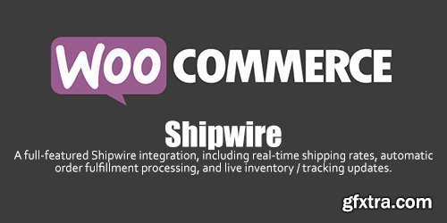 WooCommerce - Shipwire v2.2.3