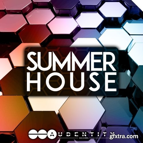 Audentity Summer House WAV MIDI SPIRE MASSIVE SERUM-LiRS