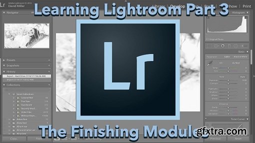 Learning Lightroom 3: The Finishing Modules