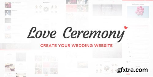 ThemeForest - Love Ceremony v1.0 - Wedding PSD Template - 12013355