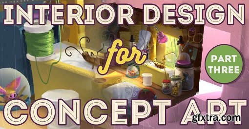 Interior Design for Concept Art Pt3 – Learn Next Level Digital Painting Skills