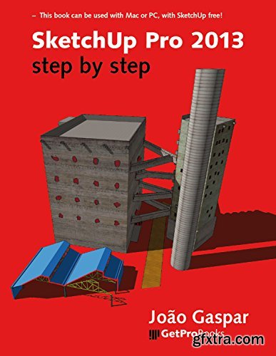 SketchUp Pro 2013 step by step