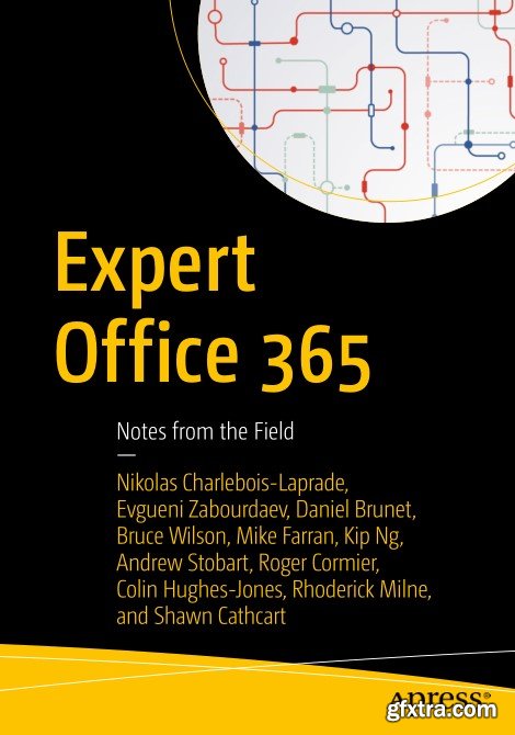 Expert Office 365 Notes from the Field