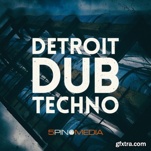 5Pin Media Detroit Dub Techno MULTiFORMAT-FANTASTiC