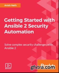 Getting Started with Ansible 2 Security Automation