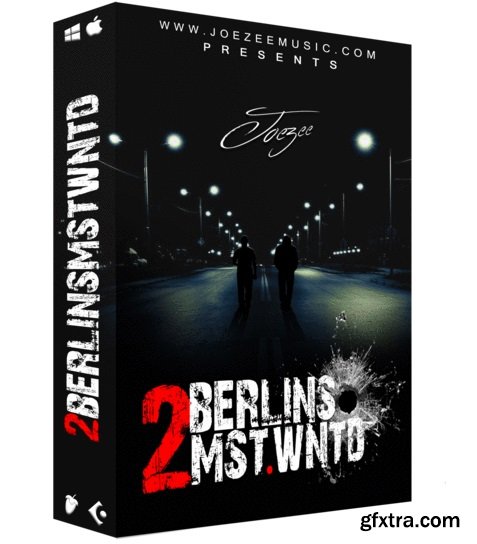 Joezee 2 Berlins Mst Wntd WAV MiDi-FANTASTiC