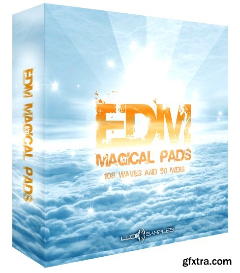 Lucid Samples EDM Magical Pads WAV MiDi-FANTASTiC