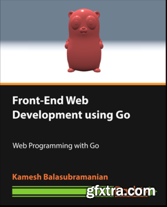 Front-End Web Development using Go