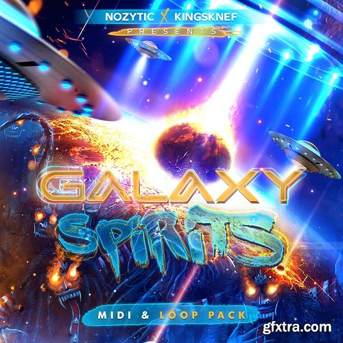 Nozytic x Kingsknef Galaxy Spirits WAV MiDi-FANTASTiC