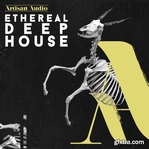 Artisan Audio Ethereal Deep House WAV-FANTASTiC