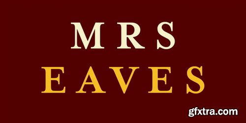 Mrs Eaves Font Family