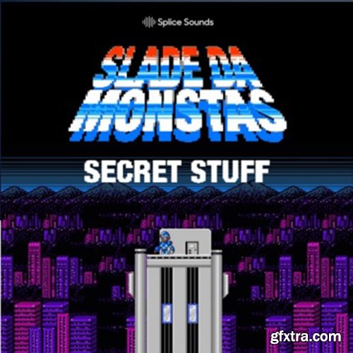 Splice Sounds Slade Da Monsta's Secret Stuff WAV-LiRS