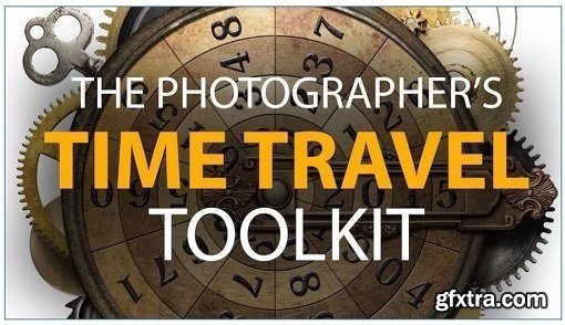 Frederick Van - The Photographers Time Travel Toolkit